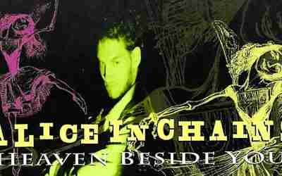 ALICE IN CHAINS: HEAVEN BESIDE YOU Single Album (1995)