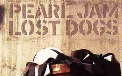 PEARL JAM: LOST DOGS Compilation Album (2003)