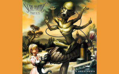 SCREAMING TREES: UNCLE ANESTHESIA Fifth Studio Album (1991)