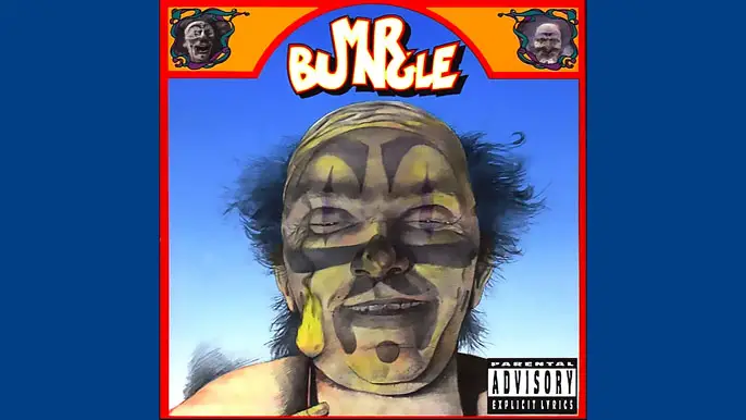 MR. BUNGLE: Debut Studio Album by MR. BUNGLE  (1991)
