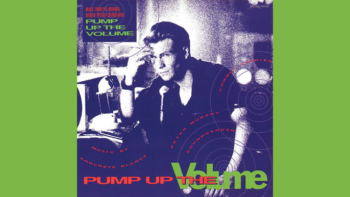 PUMP UP THE VOLUME (Soundtrack) Album (1990)