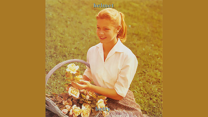 HELMET: BETTY Third Studio Album (1994)