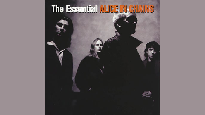 THE ESSENTIAL: ALICE IN CHAINS Compilation Album (2006)
