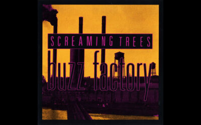 SCREAMING TREES: BUZZ FACTORY Fourth Studio Album (1989)