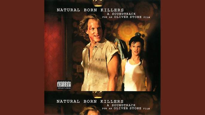 NATURAL BORN KILLERS: (A Soundtrack for an Oliver Stone Film) Album (1994)