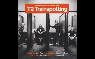 T2 TRAINSPOTTING (Original Motion Picture Soundtrack) Album (2017)