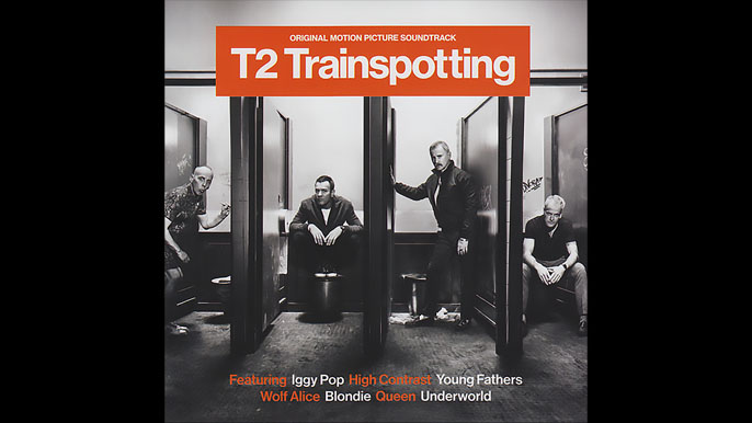 T2 TRAINSPOTTING (Original Motion Picture Soundtrack) Album (2017)