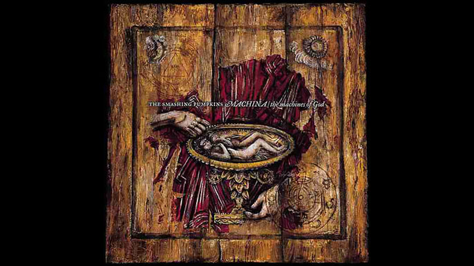 THE SMASHING PUMPKINS: MACHINA THE MACHINES OF GOD Fifth Studio Album (2000)