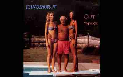 DINOSAUR Jr.  OUT THERE Single Album (1993)