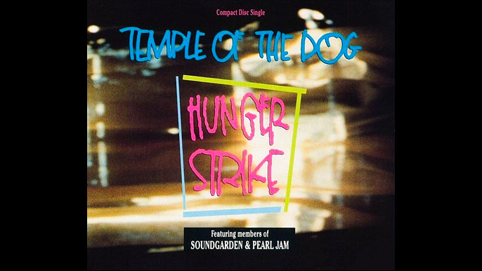 TEMPLE OF THE DOG: HUNGER STRIKE Single Album (1991)