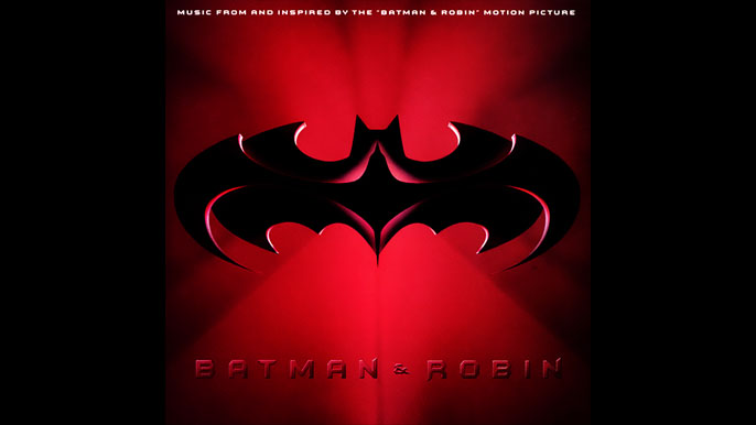 BATMAN & ROBIN: MUSIC FROM AND INSPIRED BY THE BATMAN & ROBIN MOTION PICTURE (1997) 
