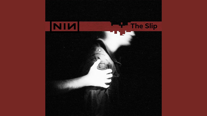 NINE INCH NAILS: THE SLIP Seventh Studio Album (2008)
