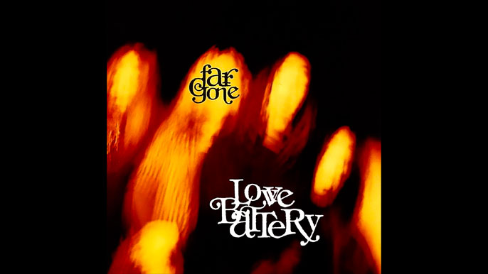 LOVE BATTERY: FAR GONE Third Studio Album (1993)