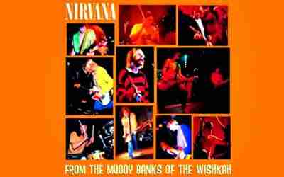 NIRVANA: FROM THE MUDDY BANKS OF THE WISHKAH Live Album (1996)