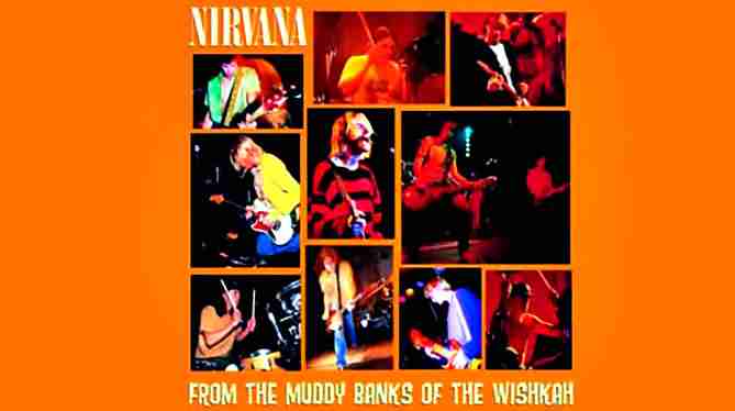 NIRVANA FROM THE MUDDY BANKS OF THE WISHKAH Live Album 1996