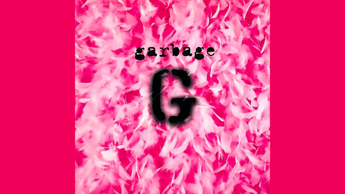 GARBAGE Debut Studio Album by GARBAGE (1995)