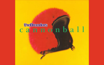 THE BREEDERS: CANNONBALL Single Album (1993)