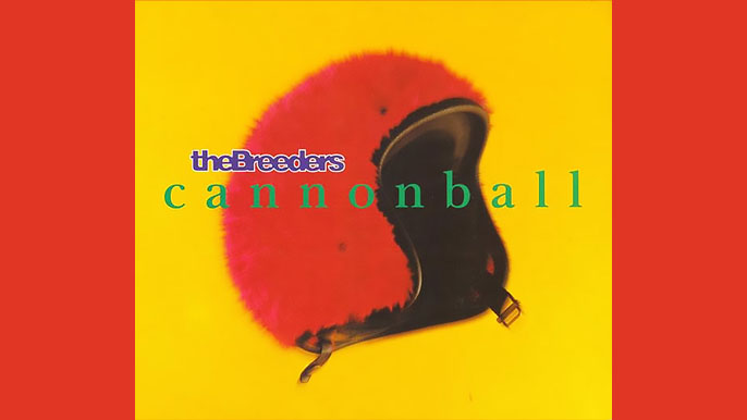 THE-BREEDERS-CANNONBALL-Single