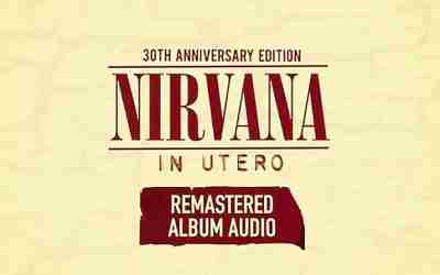 NIRVANA: IN UTERO 30th Anniversary Box Set (2023)