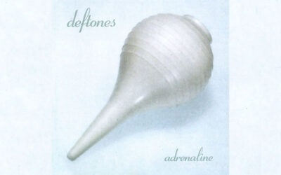 DEFTONES: ADRENALINE Debut Studio Album (1995)