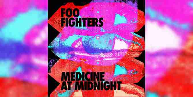 FOO FIGHTERS: MEDICINE AT MIDNIGHT Tenth Studio Album (2020)