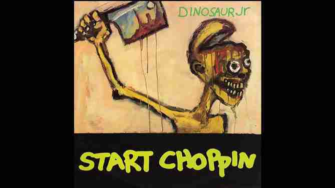 DINOSAUR Jr.  START CHOPPIN Single Album (1994)
