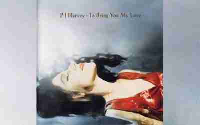 PJ HARVEY: TO BRING MY LOVE third studio album (1995)