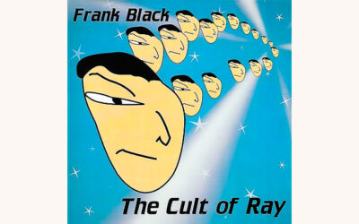 FRANK BLACK: THE CULT OF RAY Third Solo Studio Album (1996)