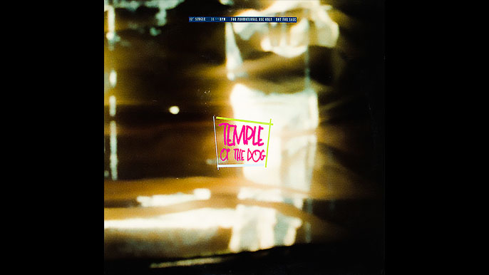 TEMPLE OF THE DOG:  PUSHIN FORWARD BACK  Single Album (1991)