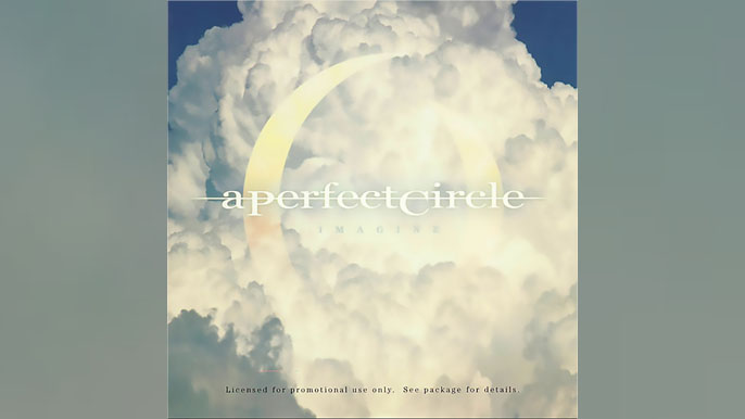 A PERFECT CIRCLE: IMAGINE Single Album (2005)