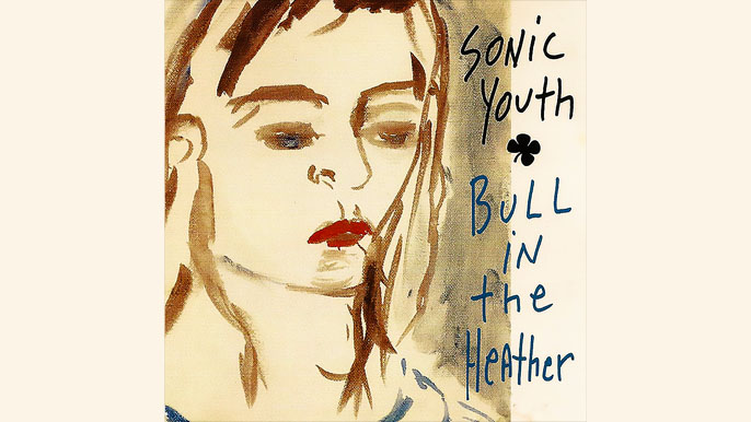 SONIC YOUTH: BULL IN THE HEATHER Single Album (1994)