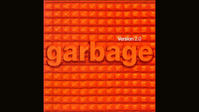 GARBAGE: VERSION 2.0 Second Studio Album (1998)