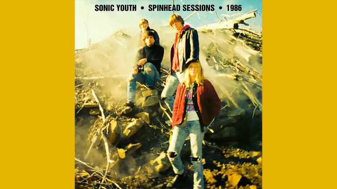 SONIC YOUTH: SPINHEAD SESSIONS Soundtrack Album (2016)
