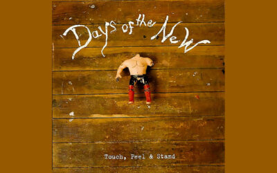 DAYS OF THE NEW: TOUCH PEEL AND STAND Single Album (1997)