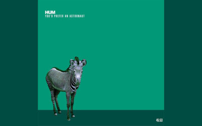 HUM: YOU’D PREFER AN ASTRONAUT third studio album (1995)