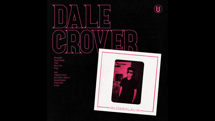 DALE CROVER: GLOSSOLALIA Third Solo Album (2024)
