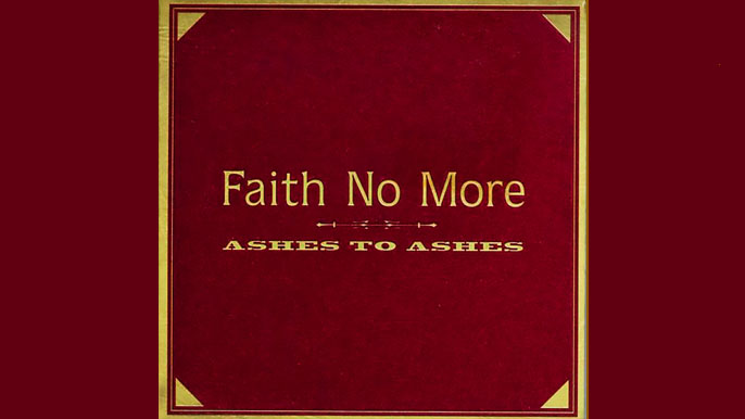 FAITH NO MORE: ASHES TO ASHES Single Album (1997)