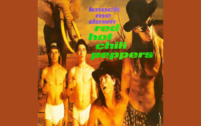 RED HOT CHILI PEPPERS: KNOCK ME DOWN Single Album (1989)