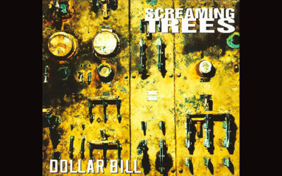 SCREAMING TREES: DOLLAR BILL Single Album (1992)