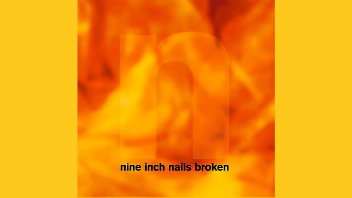 NINE INCH NAILS: BROKEN EP Album (1992)