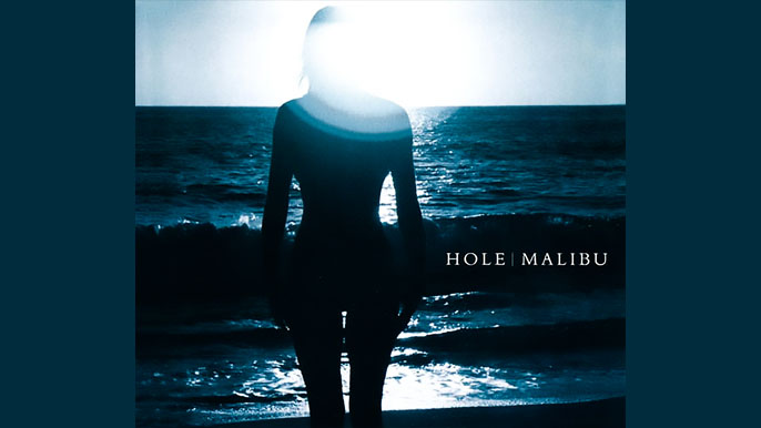 HOLE: MALIBU Single Album (1998)