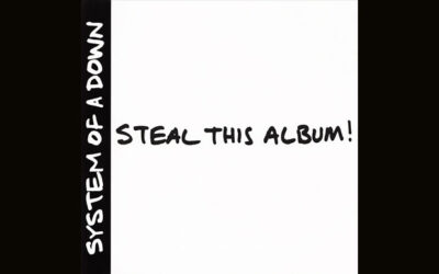 SYSTEM OF A DOWN: STEAL THIS ALBUM! Third Studio Album (2002)