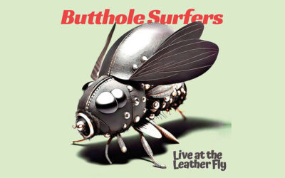 BUTTHOLE SURFERS: LIVE AT THE LEATHER Live Album