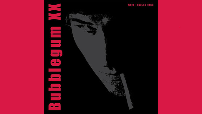 MARK LANEGAN: BUBBLEGUM XX Sixth Album LP (2004)