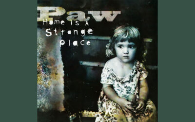 PAW: HOME IS A STRANGE PLACE EP Album (2000)