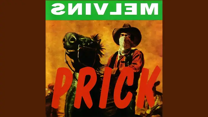 THE MELVINS: PRICK Sixth Studio Album (1994)