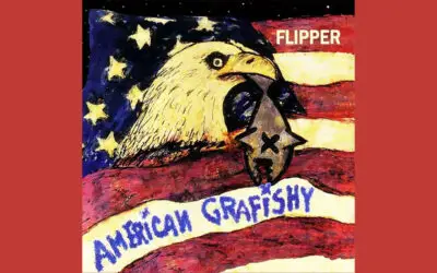 FLIPPER: AMERICAN GRAFISHY Third Studio Album (1993)