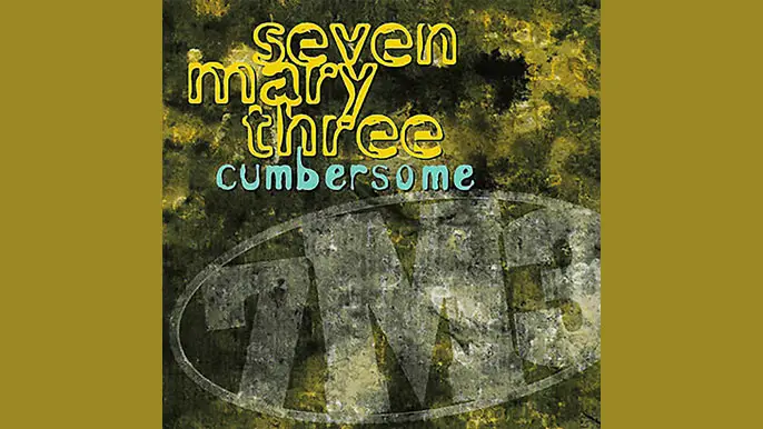 SEVEN MARY THREE: CUMBERSOME Single Album (1996)