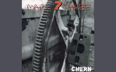 SEVEN MARY THREE: CHURN Debut Studio Album (1994)