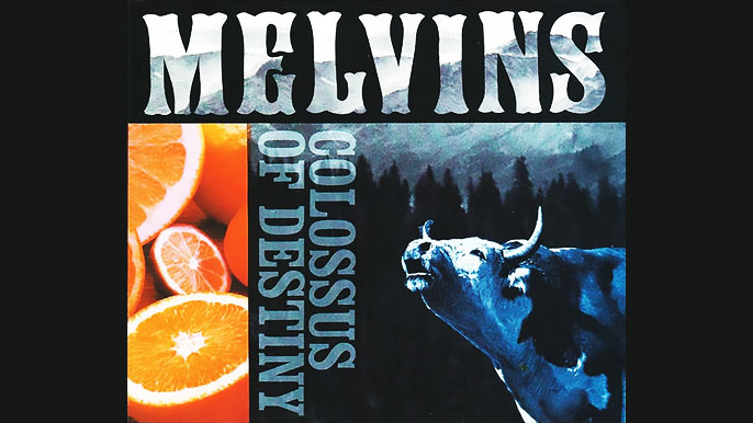 THE MELVINS: COLOSSUS OF DESTINY Live Album (2001)